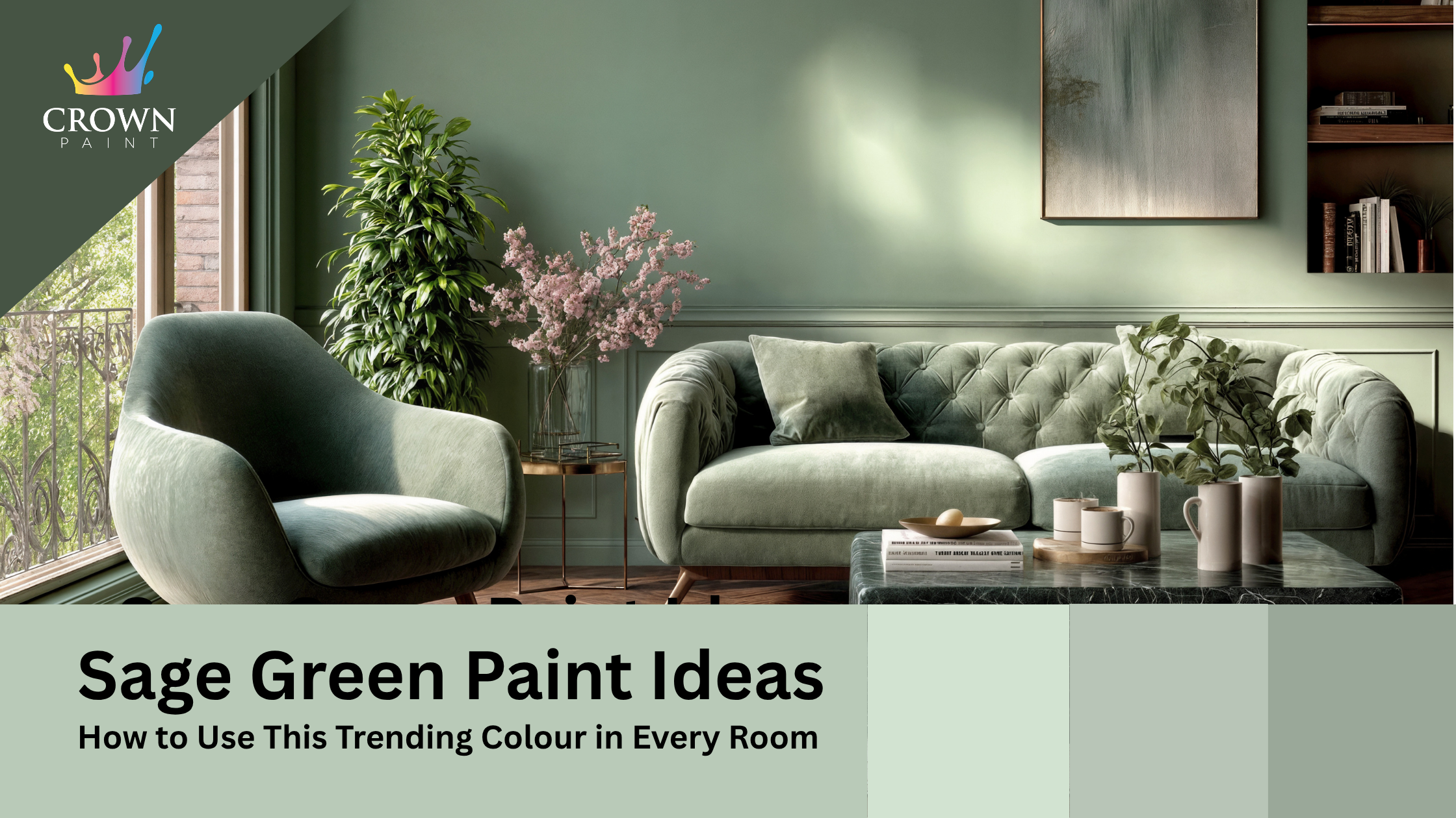 UPDATED crown paint blog sage